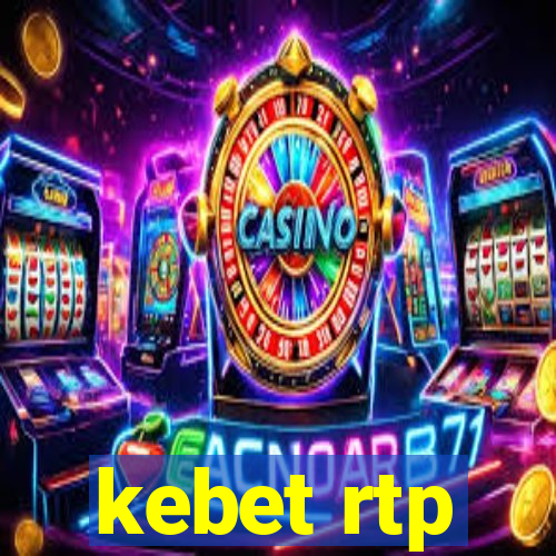 kebet rtp